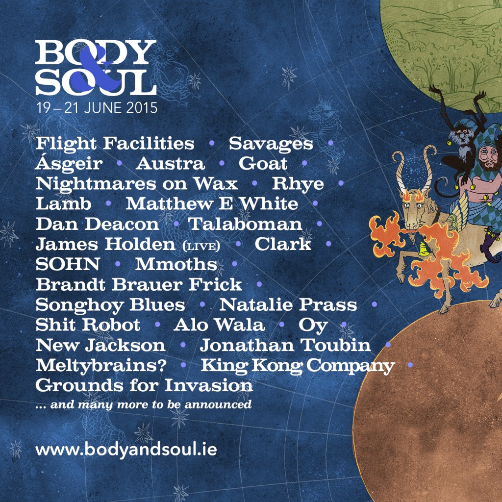 Body&Soul First Instalment Line Up 11.3.2015