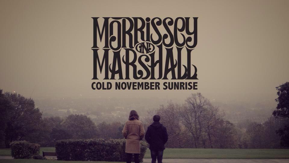 Music | Watch: ‘Cold November Sunrise’ by Morrissey and&nbsp;Marshall