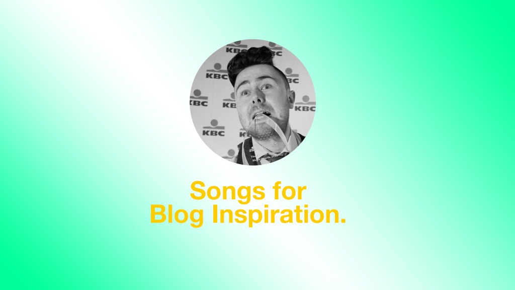 Songs-for--Blog-Inspiration.-