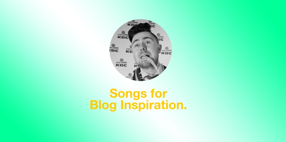 Songs-for--Blog-Inspiration.-