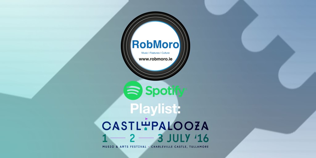 Music | Playlist: Castlepalooza 2016 + stage&nbsp;times