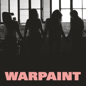 Warpaint - “Heads Up”
