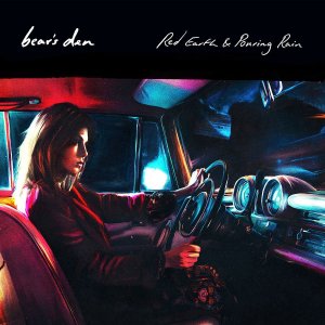 Bear’s Den - “Red Earth and Pouring Rain’
