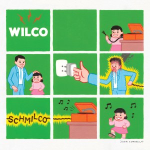 Wilco - “Schmilco”