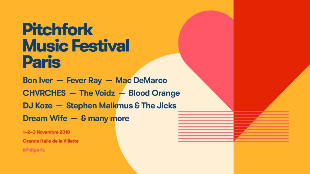 Music | Pitchfork Music Festival Paris 2018 announces more&nbsp;names