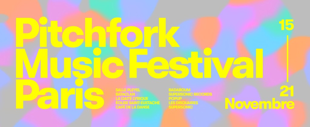 Music | Pitchfork Paris Festival to return in November&nbsp;2021